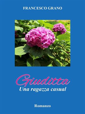 cover image of Giuditta. Una ragazza casual